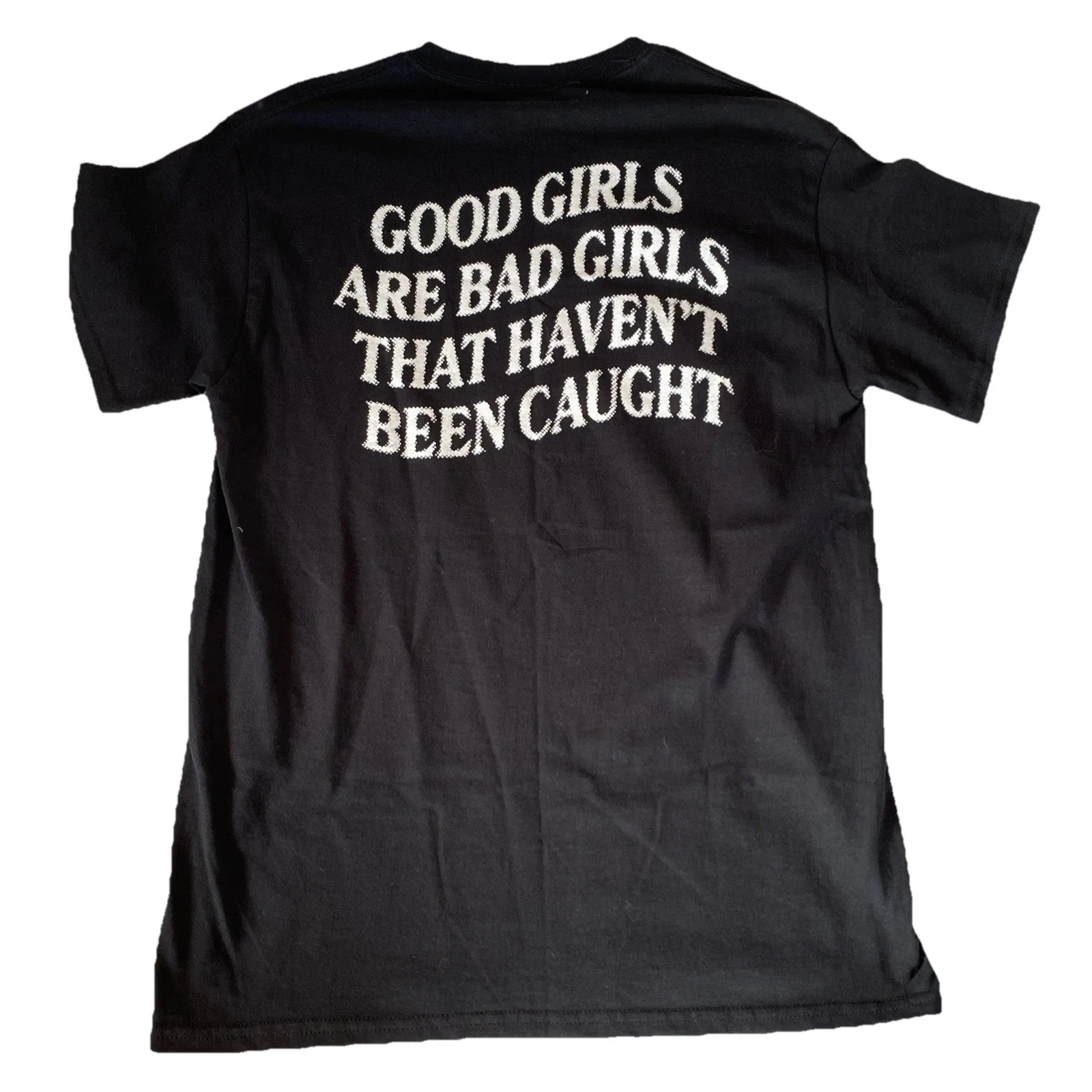 Skull &Crossbones Medium Good Girls are Bad Girls that haven’t been Caught