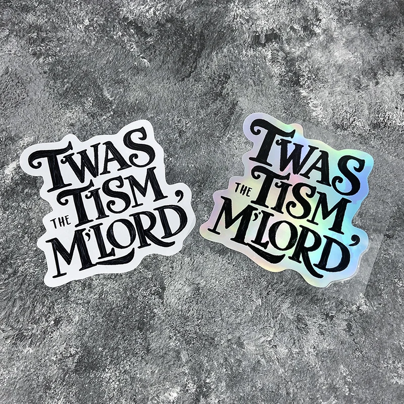 1PC Twas The Tism My Lord Text Motorcycle Stickers Waterproof DIY Motorbike Front Fairing Electric Scooter Vinyl Decals Decor