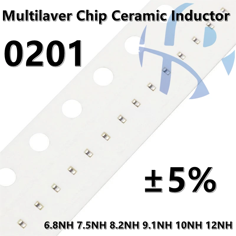 (100pcs) 0201 6.8NH 7.5NH 8.2NH 9.1NH 10NH 12NH (±5%) SMD Multilaver Chip Ceramic Inductor