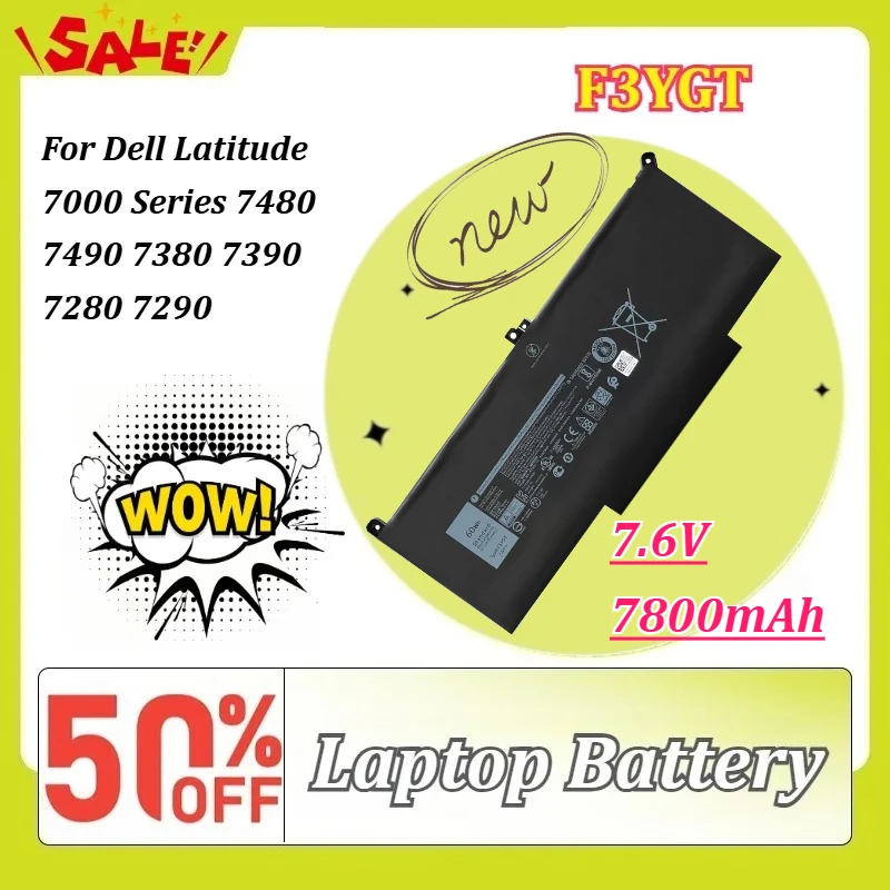 

New 7.6V 7800mAh 60Wh Replacement F3YGT Laptop Battery for Dell Latitude 7000 Series 7480 7490 7380 7390 7280 7290