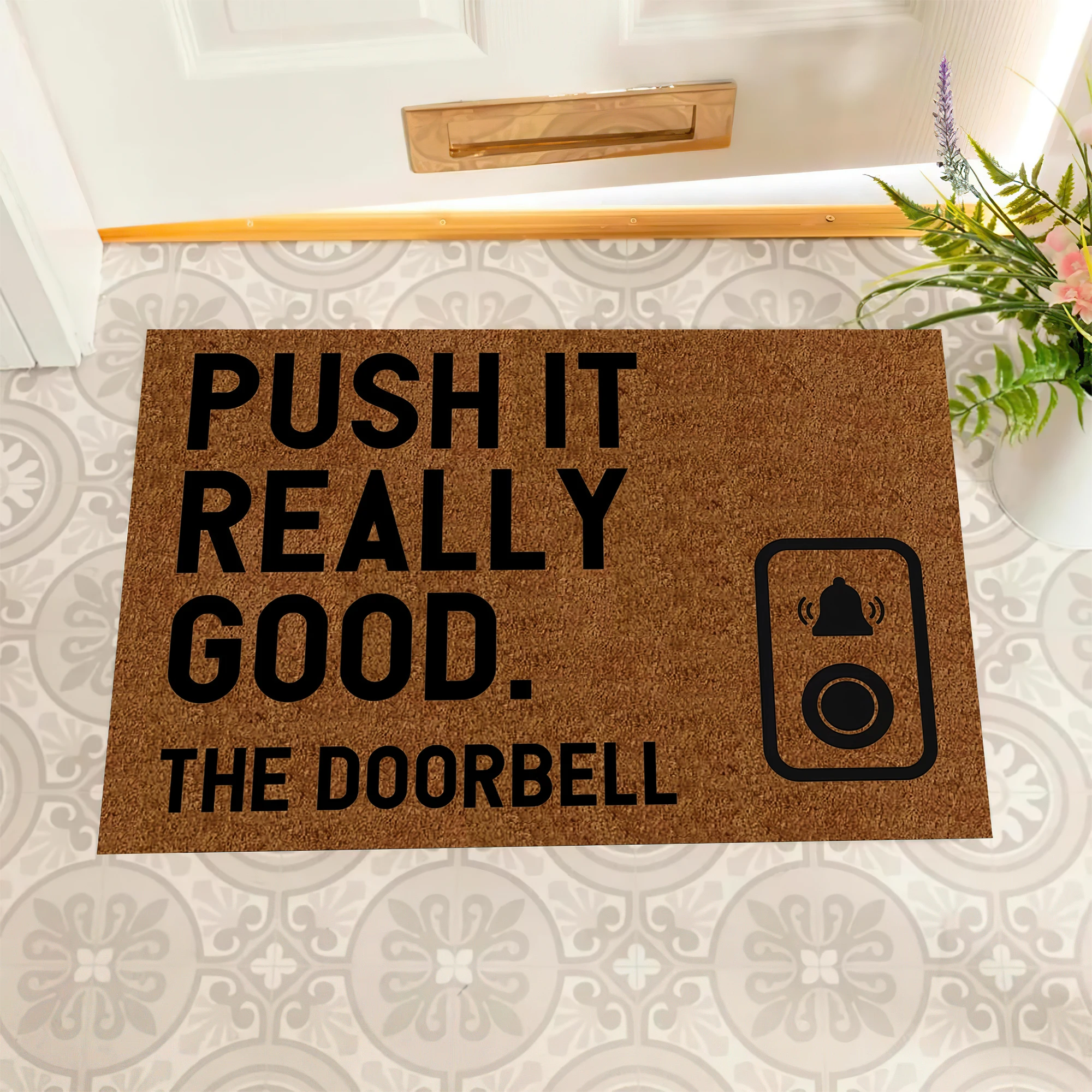 

Push It Really Good The Doorbell Doormat Rubber Non-Slip Floors Mats for Entryway Door Mat Indoor Floor Kitchen Rugs