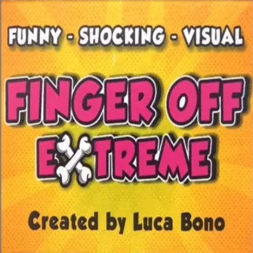 Finger Off Extreme by Luca Bono  -Magic tricks