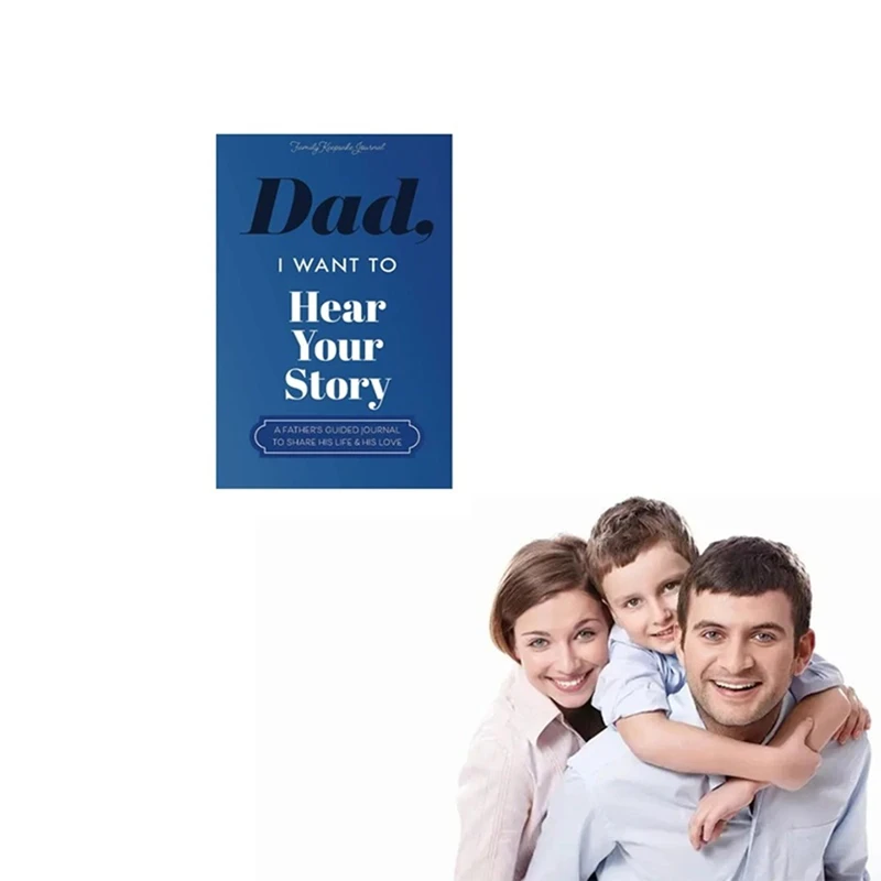 Exquisite Dad, I Want To Hear Your Story Heirloom Edition To Share His Life & His Love A Father's Guided Journal