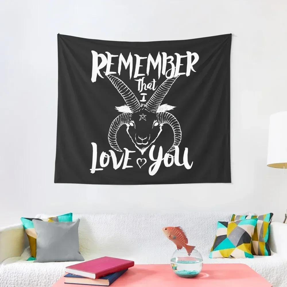 

Remember That I Love You Tapestry Decoration Room Home Supplies Tapestry