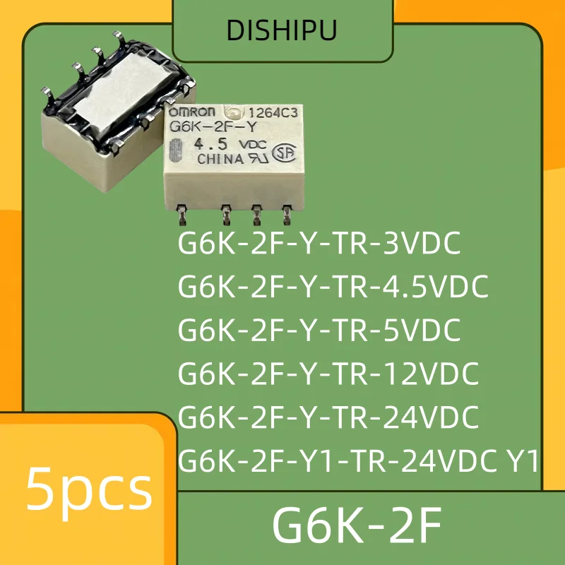 

5pcs G6K-2F-Y-TR-3VDC G6K-2F-Y-TR-4.5VDC G6K-2F-Y-TR-5VDC G6K-2F-Y-TR-12VDC G6K-2F-Y-TR-24VDC G6K-2F-Y1-TR-24VDC Y1