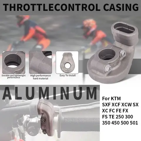 Motorcycle Aluminum Accessories Throttle Control Casing Base For KTM SXF XCF XCW SX XC FC FE FX FS TE 250 300 350 450 500 501