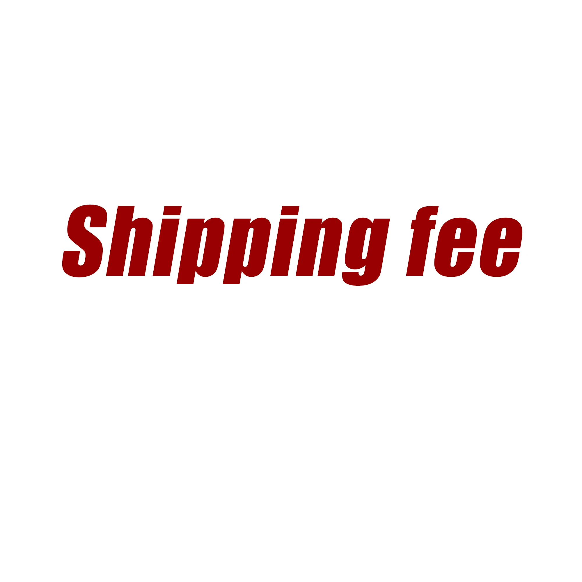 

Shipping fee