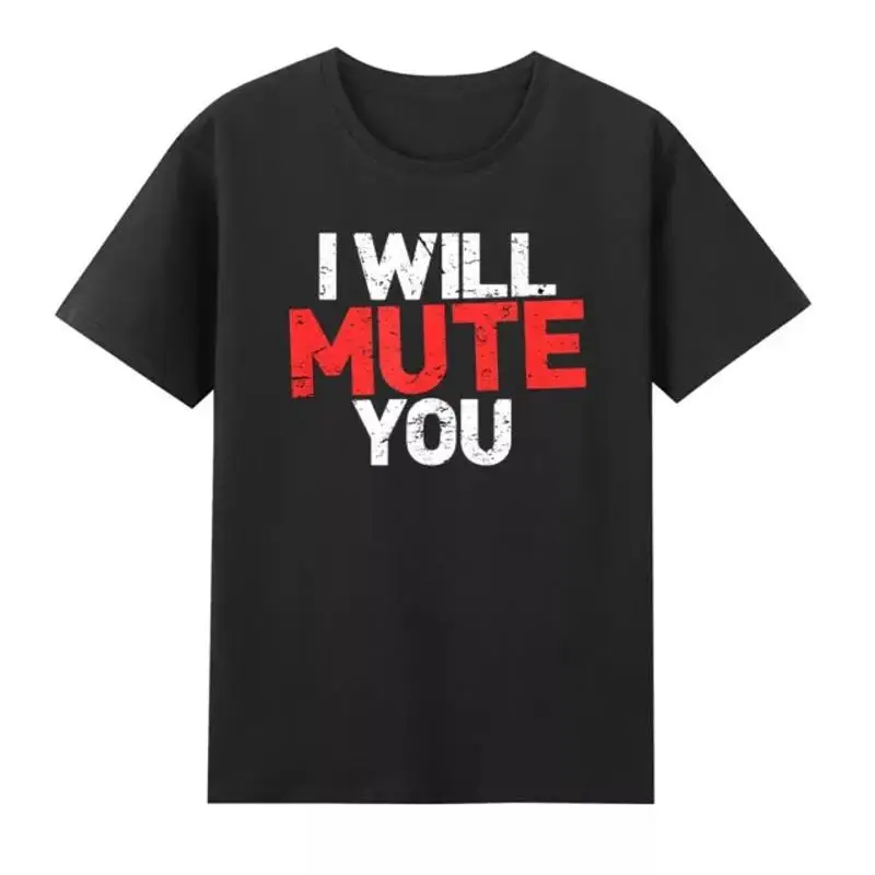 

I Will Mute You Audio Engineer Funny Sound Guy Quote T Shirt