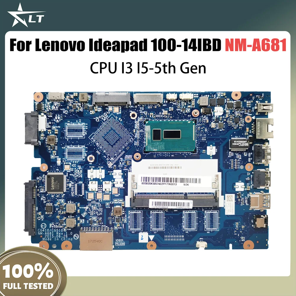 

Mainboard For Lenovo Ideapad 100-14IBD Laptop Motherboard CG410 CG510 NM-A681 With I3-5005U I5-5200U DDR3 Fully Tested OK