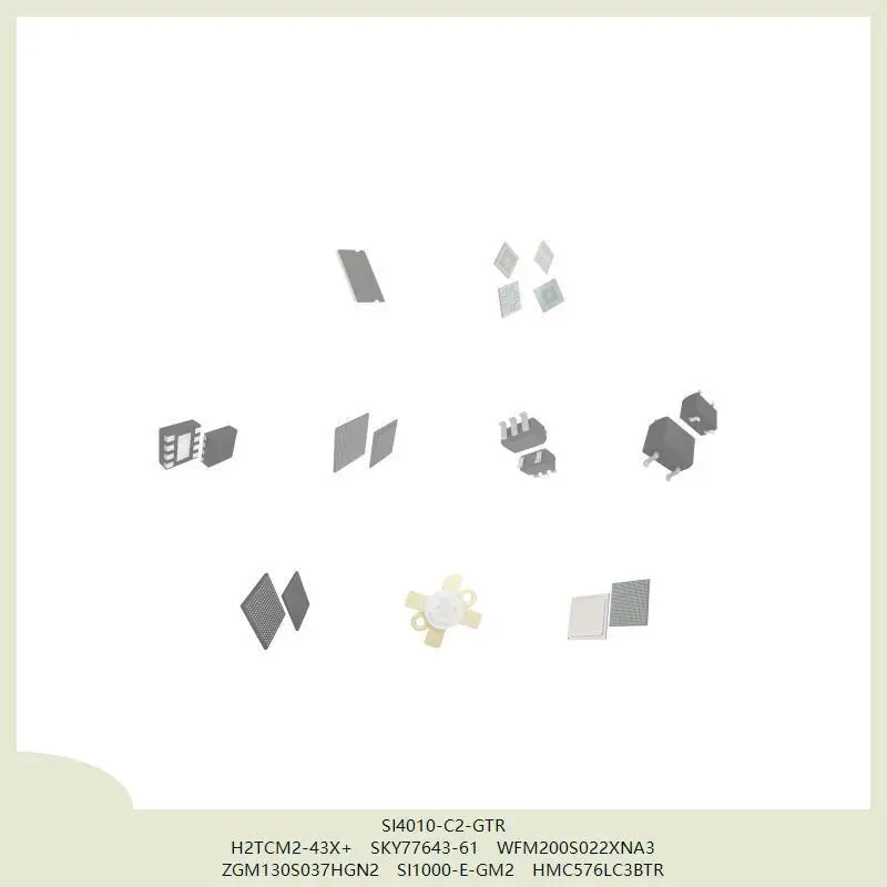 SI4010-C2-GTR H2TCM2-43X+ SKY77643-61 WFM200S022XNA3 ZGM130S037HGN2 SI1000-E-GM2 HMC576LC3BTR #1