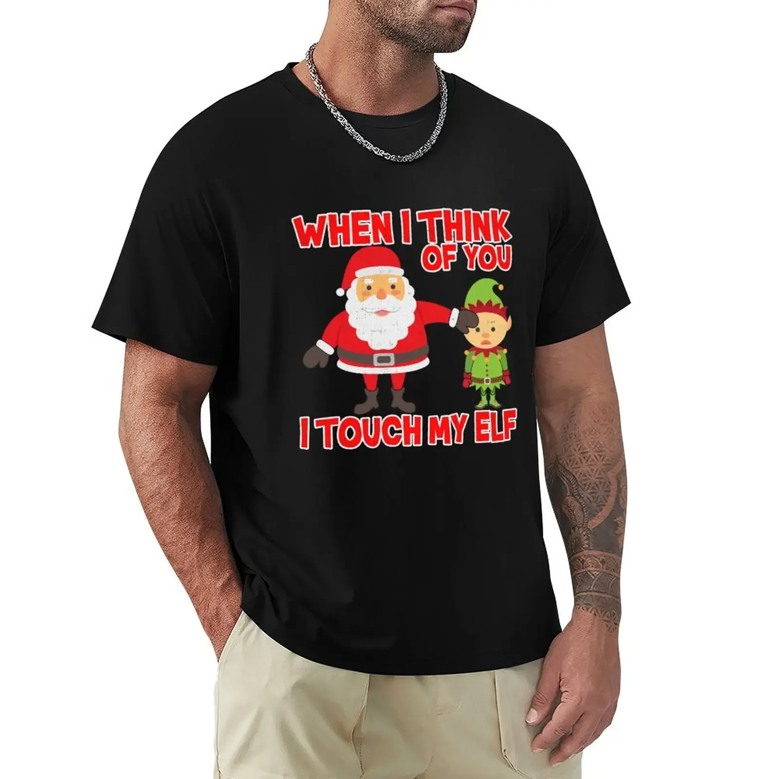 

Touch my elf Christmas Fun and Naughty T-Shirt cute clothes man clothes vintage t shirts mens graphic t-shirts funny