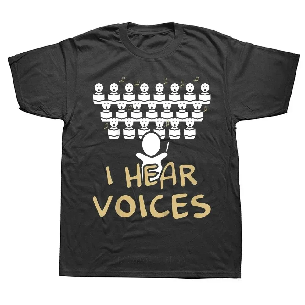 Streetwear Short Sleeve Birthday Gifts Summer Style T-shirt Mens Clothing Choir Teacher I Hear Voices Funny Chorister T Shirts