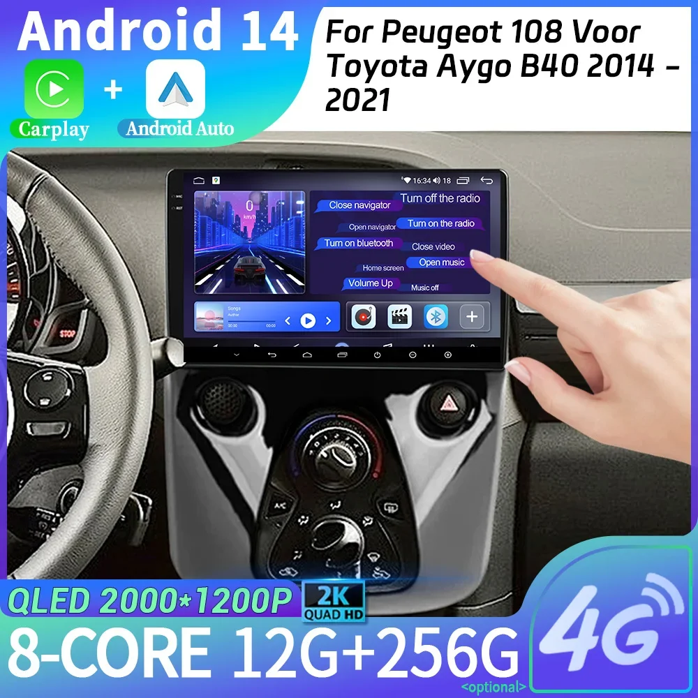 

Car Radio For Peugeot 108 For Toyota Aygo B40 2014-2021 Android 14 Wireless Bluetooth Carplay Stereo Multimedia Head Unit Screen