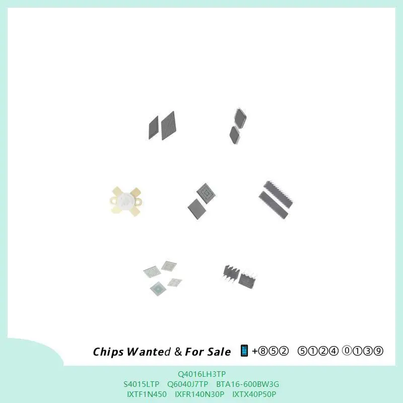 chip-chip-chip-de-circuito-integrado-chip-mcu-q4016lh3tp-s4015ltp-q6040j7tp-bta16-600bw3g-ixtf1n450-ixfr140n30p-ixtx40p50p