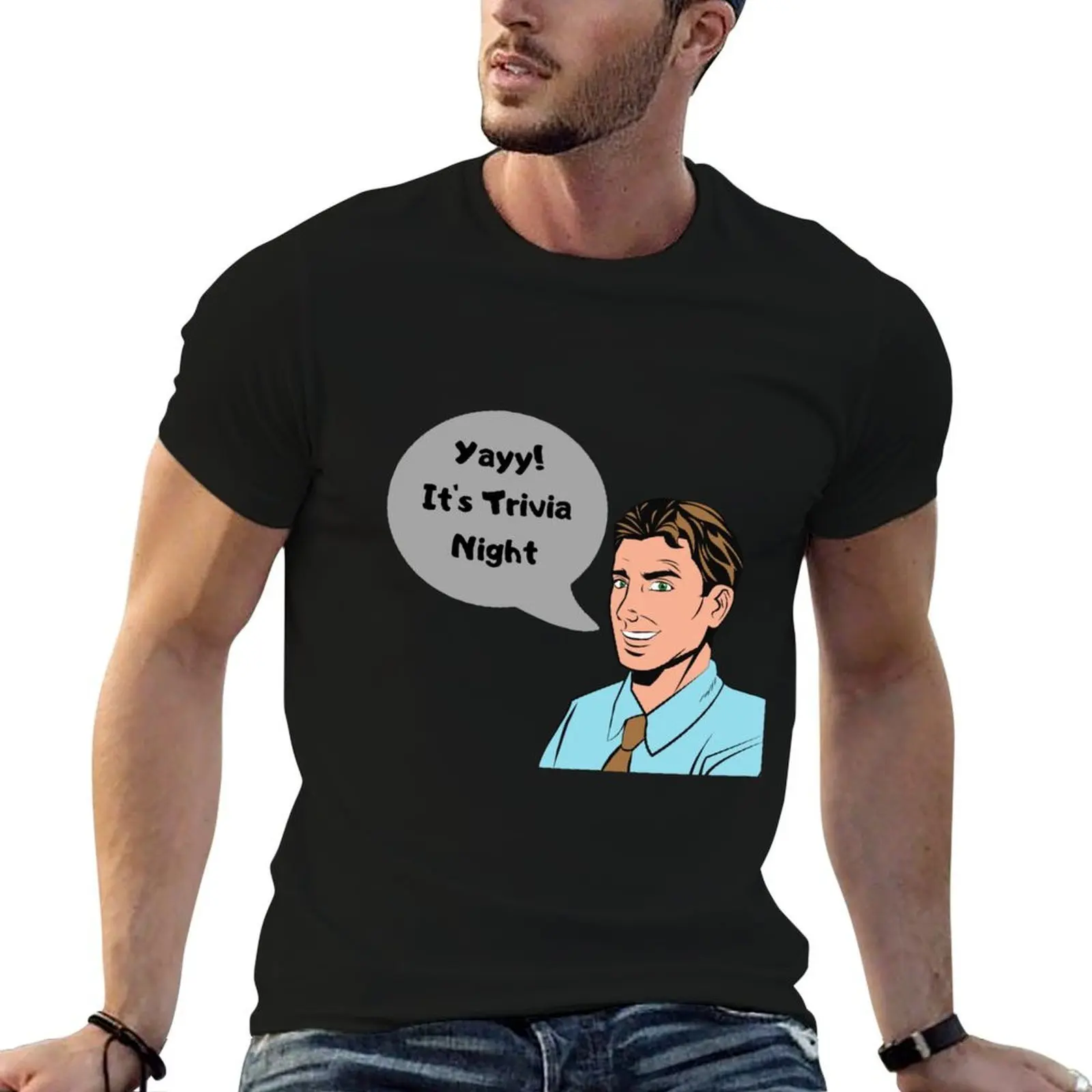 

Yayy It's Trivia Night T-Shirt funny t shirts man cotton tshirt 100% T-Shirt