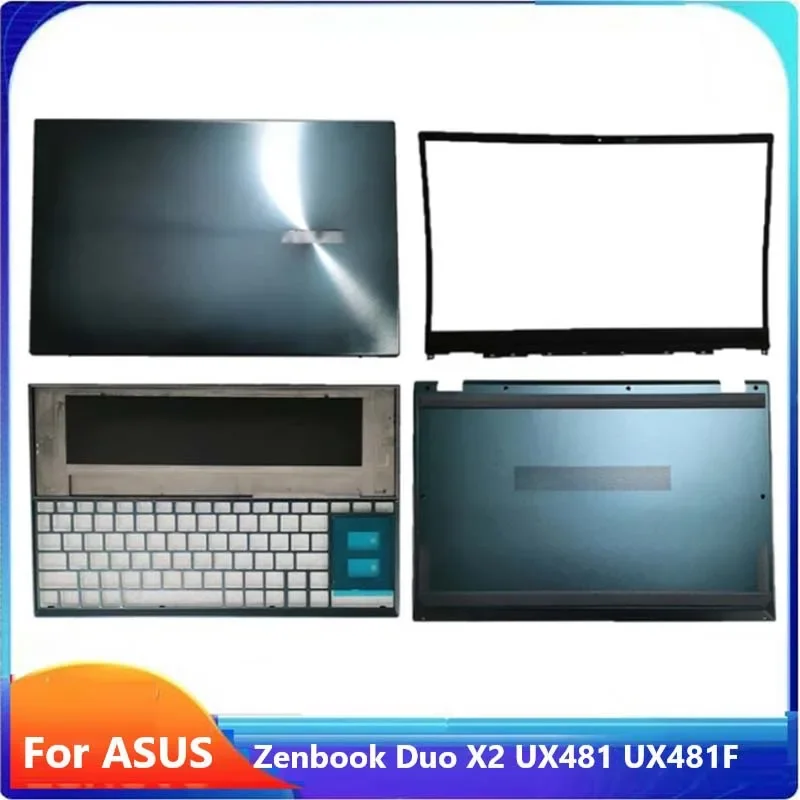 New/org For ASUS Zenbook Duo X2 UX481 UX481F UX4000 LCD back cover (non-toch) /Bezel /Palmrest Upper cover /Bottom case