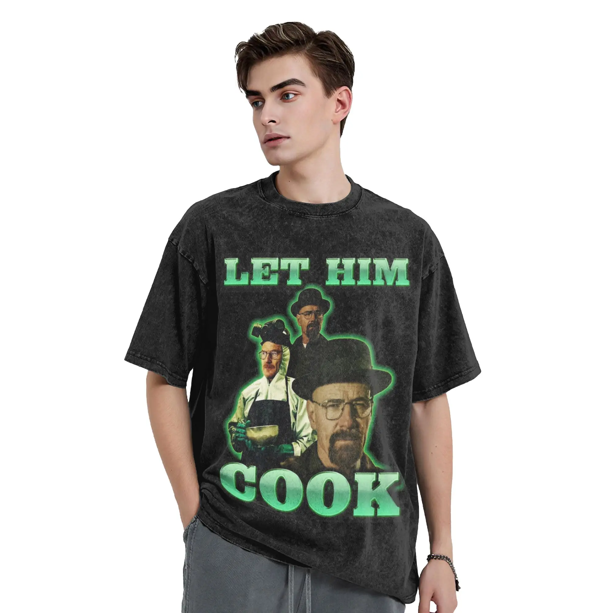 Let him cook Walter White Breaking Bad Washed T Shirt Streetwear Hip Hop T-Shirts  Tees Tops Men Women Cotton Harajuku Printed