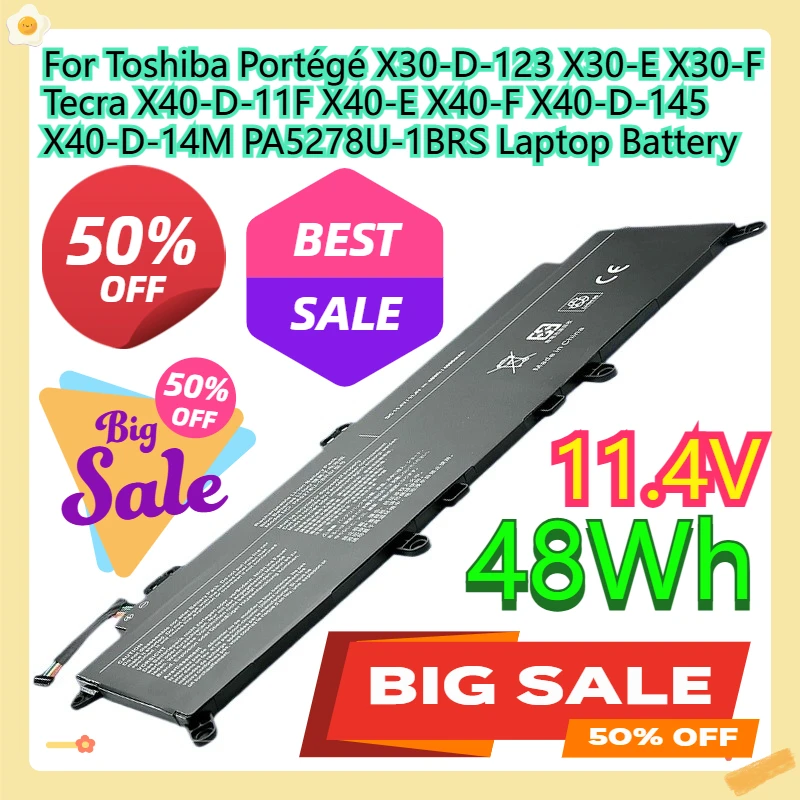 

For Toshiba Portégé X30-D-123 X30-E X30-F Tecra X40-D-11F X40-E X40-F X40-D-145 X40-D-14M PA5278U-1BRS Laptop Battery