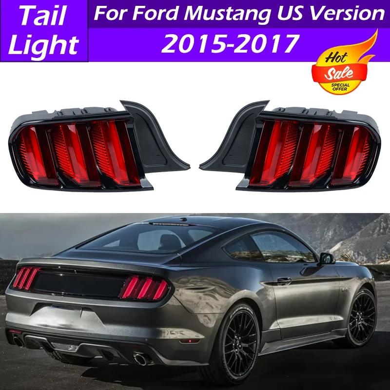 

For Ford Mustang 2015 2016 2017 US Version LED Car Rear Tail Light Assembly Brake Light Warning Lamp Car Assembly Taillights