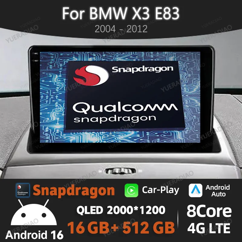 

Android 16 Car Radio For BMW X3 E83 2004 - 2012 Multimedia Stereo Video Player QLED Qualcomm GPS NAVI 2DIN 4G LTE 5G WIFI BT