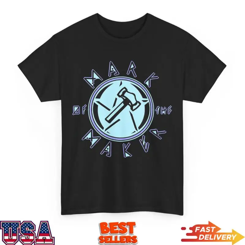 Mark Of The Maker Hammer Art T Shirt