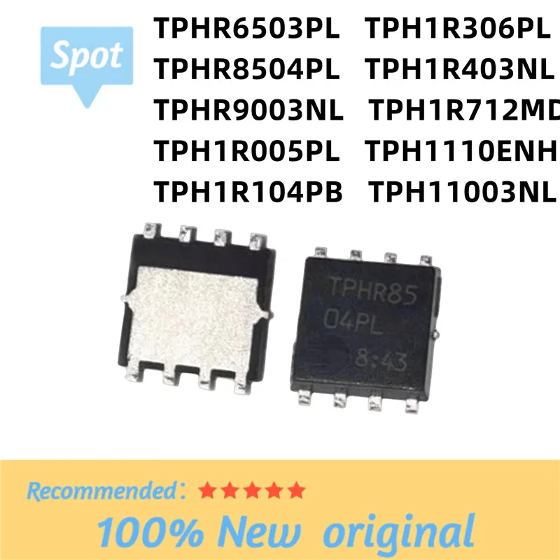 10PCS TPHR6503PL TPHR8504PL TPHR9003NL TPH1R005PL TPH1R104PB TPH1R240PL TPH1R306PL TPH1R403NL TPH1R712MD TPH1110ENH TPH11003NL