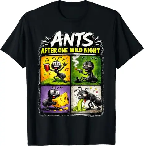 Y2k Ant Colony After Dark Grafik-T-Shirt Lustiges Ant-After-Dark-T-Shirt | Party Animal Hangover Humor Spruch T-Shirt Unisex Kleidung – Detail 7