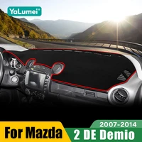 Para Mazda 2 DE Demio 2007 2008 2009 2010 2011 2012 2013 2014 salpicadero DE coche parasol cubierta alfombrilla antideslizante Accesorios