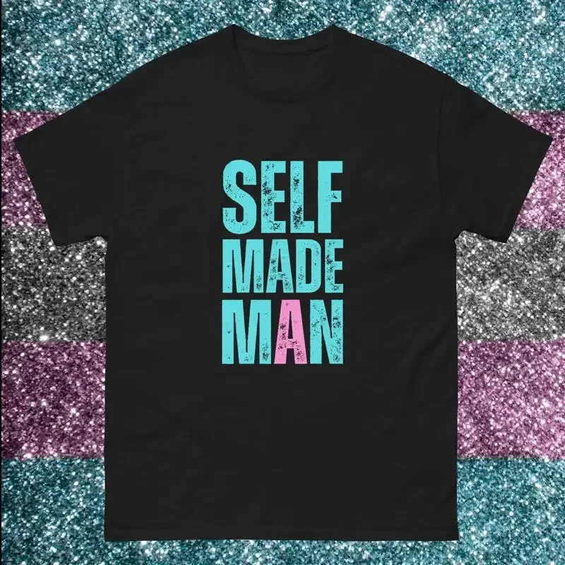 Trans Man T Shirt Male Transgender Pride Self Made Rights