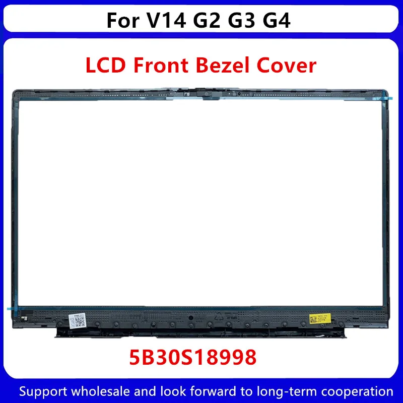 New For Lenovo V14 G2 G3 G4 LCD Front Bezel Cover 5B30S18998 laptop