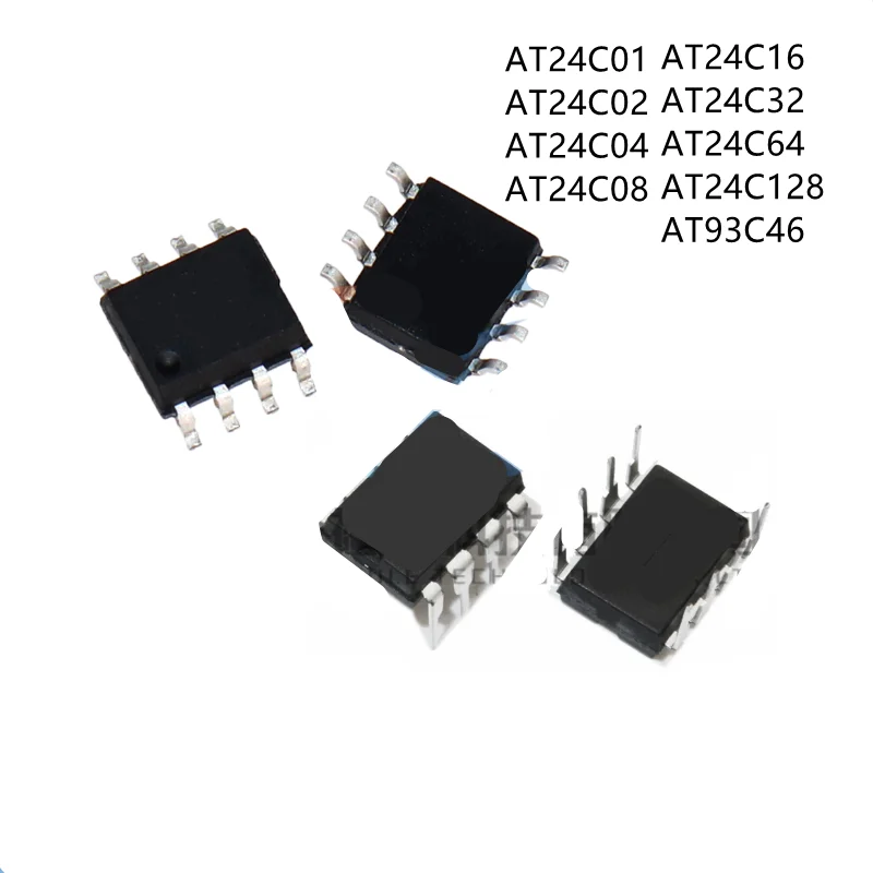 10PCS AT24C01 24C02/01/04/08/16/32/64/128 AT93C46 Dip/Sop Memory IC New