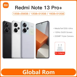 Global Rom Xiaomi Redmi Note 13 Pro+ Plus 5G 256 GB 512 GB Smartphone-Abmessung 7200-Ultra 200 MP OIS-Kamera 120 W Aufladung MIUI 14