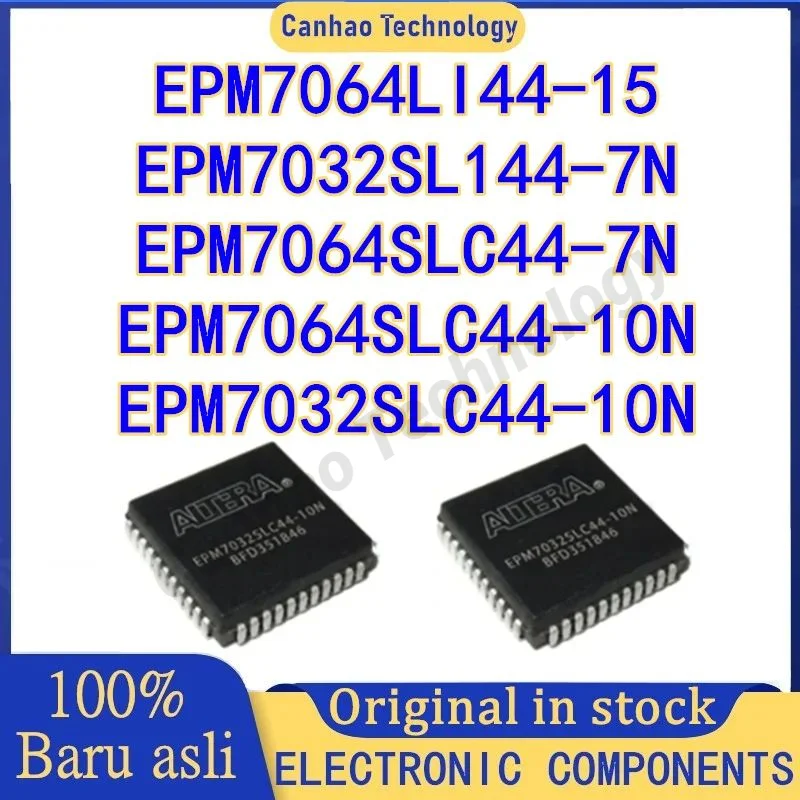 

EPM7032SL144-7N EPM7064LI44-15 EPM7064SLC44-7N EPM7064SLC44-10N EPM7032SLC44-10N IC MCU Chip 100% New Original in stock