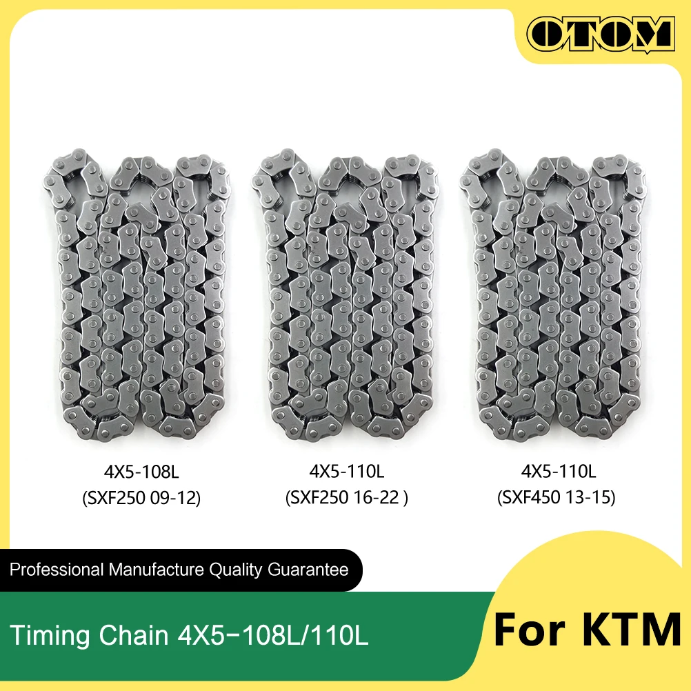 OTOM 2009-2023 Motorcycle 4X5-108/110 Links Camshaft Timing Chain For KTM HUSQVARNA SXF EXCF XCFW SMR FC FE FX FS 250 350 450