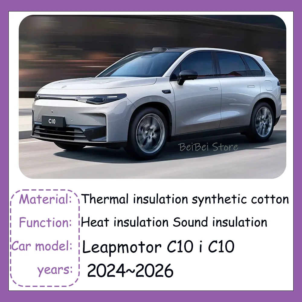 For Leapmotor C10 i C10 2024~2026 2025 Car Engine Sound Heat Insulation Cotton Pad Soundproof Mat Cover Interior Accessories