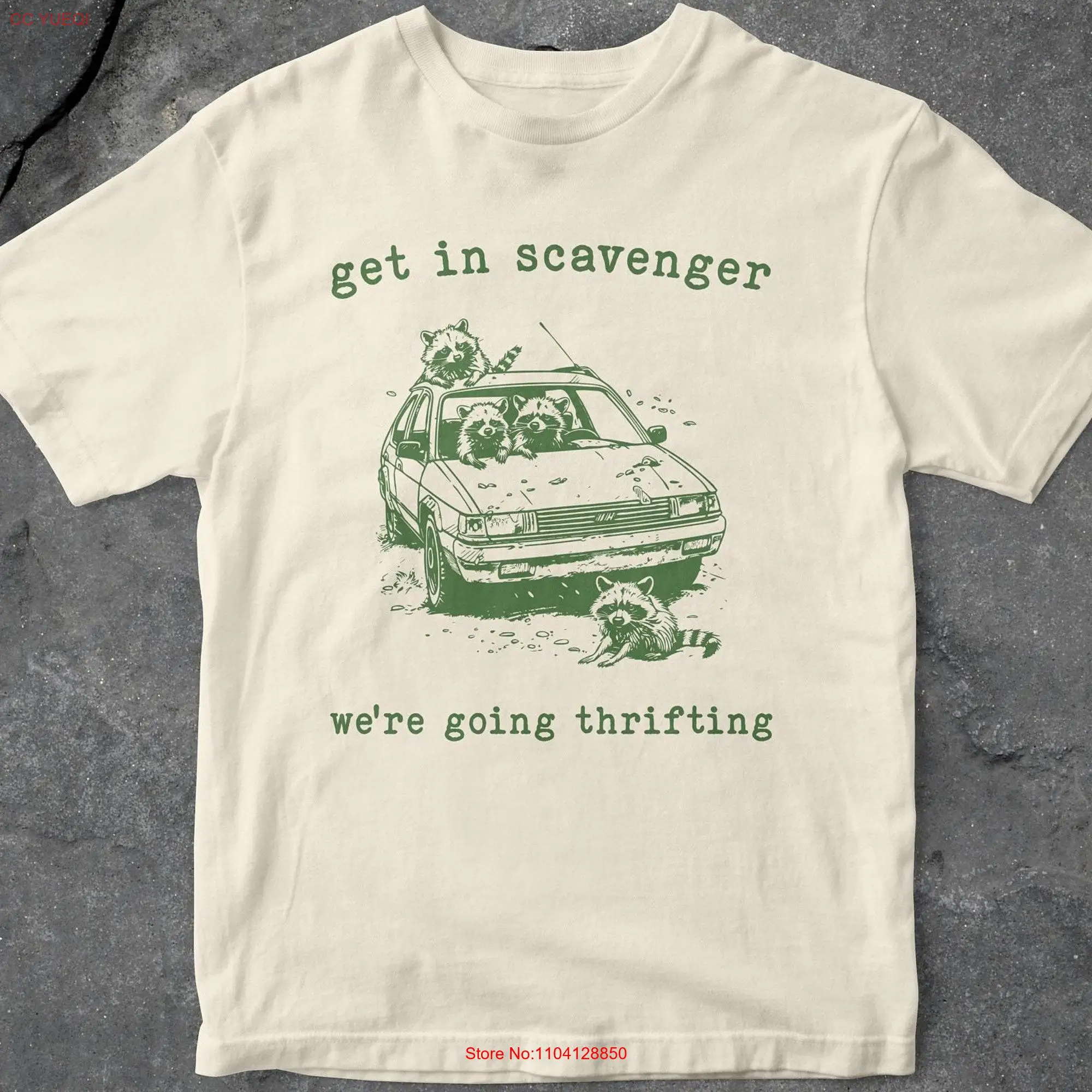 Get In Scavenger We're Going Thrifting T Shirt Funny Raccoon VIntage For Her HIm long or short sleeves