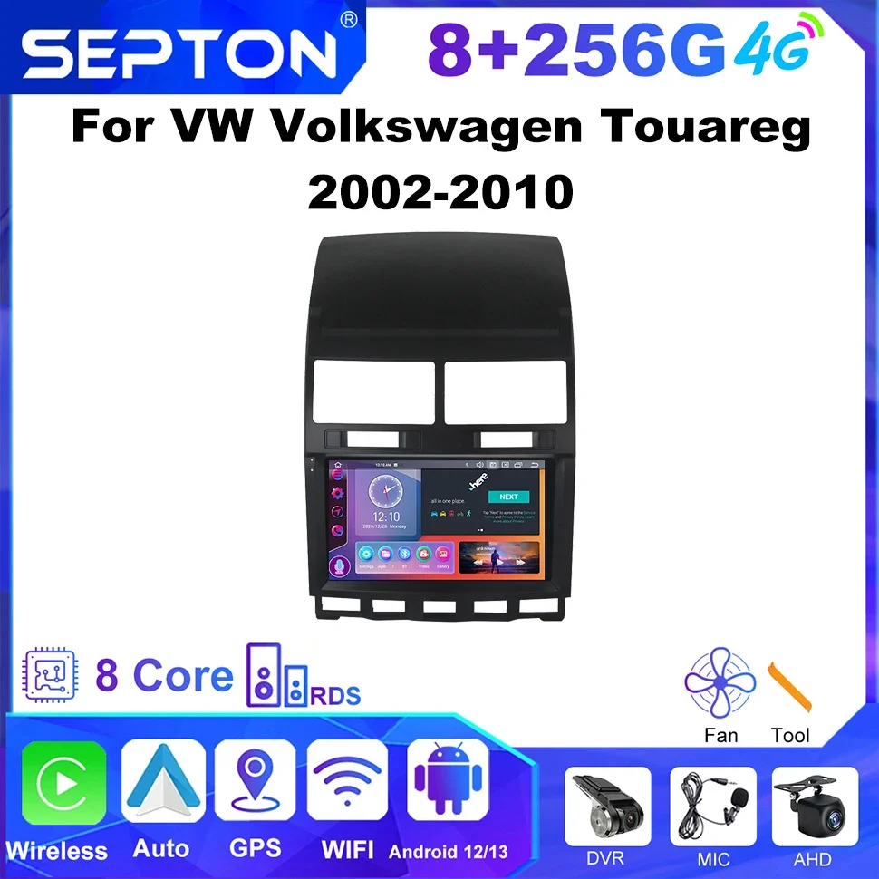 

SEPTON Android Car Auto Multimedia Radio Player for VW Volkswagen Touareg 2002-2010 8Core Navi GPS 4G Net CarPlay Autoradio 2Din