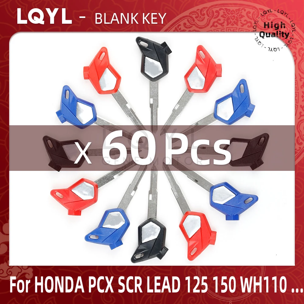 

60Pcs Blank Key Motorcycle Replace Uncut Keys For HONDA Scooter Magnet Anti-theft lock PCX 125 SCR100 WH110 150 LEAD125 AirBlade