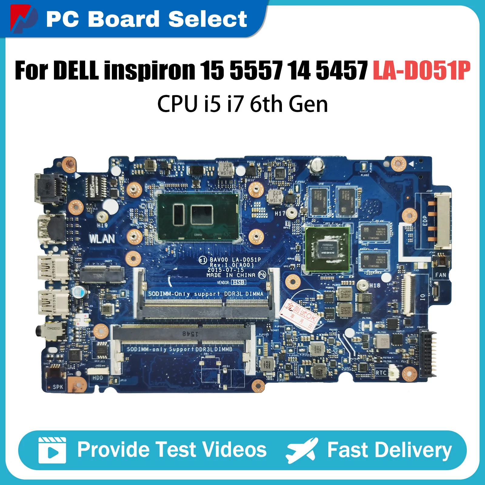 

Notebook MainBoard For Dell inspiron 14 5457 15 5557 LA-D051P GT930M CN-02XPMY 0X9C7 Laptop Motherboard i5-6200U i7-6500U CPU