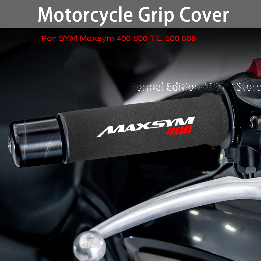 

For Sym Maxsym 400 600 TL 500 508 Joymax 125 Citycom 300 Joyride 200 Motorcycle Sponge Grip Non-slip Handlebar Grip Sponge Cover