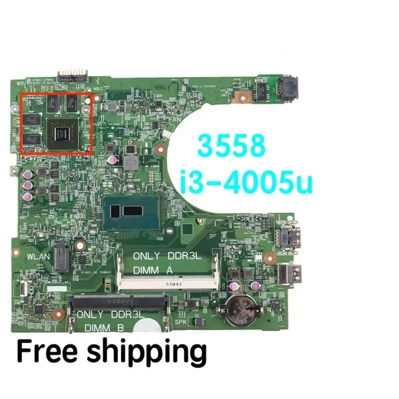 

Подходит для ноутбука DELL 3558, материнская плата 14216-1 CN-0CT7C8 0CT7C8 CT7C8 1XVKN I3-4005U, материнская плата, 100% протестирована, полностью работает