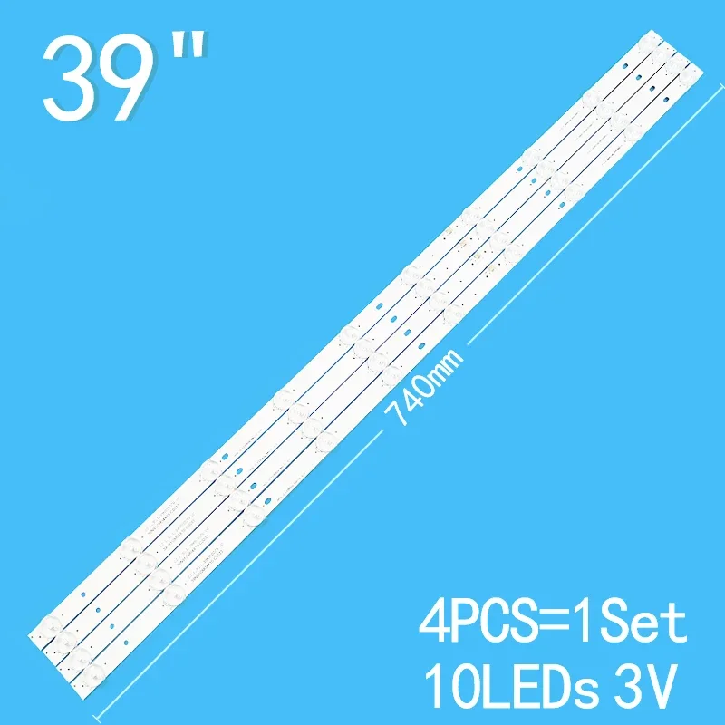 

4pcs=1set10LEDs 3V 740mm for 39-inch LCD TV PH39N91DSG ph39n91dsgw Ph39n91 39N91 39N91GM04X10-C0033 CJ 1.30.139N91007R V0