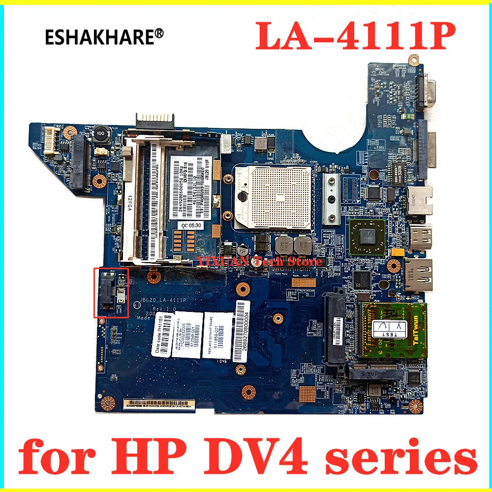 LA-4111P สําหรับ HP Pavilion DV4 แล็ปท็อปเมนบอร์ด 580533 -001 577796 -001 488238 -001 511858 -001 งานทดสอบเมนบอร์ดซีรีส์