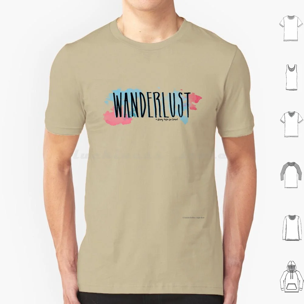 Wanderlust T Shirt Men Women Kids 6xl Wanderlust Trip Travel Calligraphy Typography Lettering Music Quote Motivacional