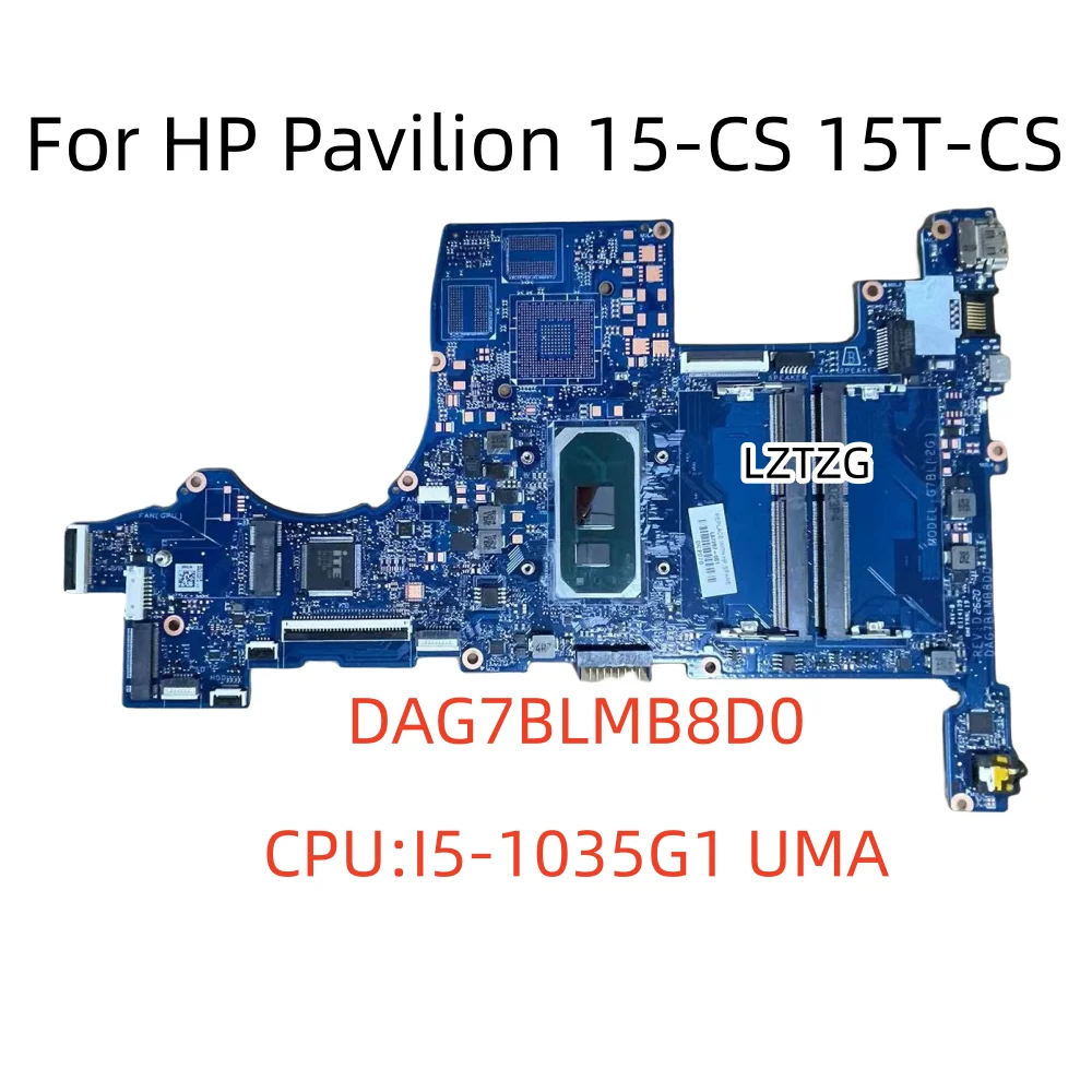 

DAG7BLMB8D0 For HP Pavilion 15-CS 15T-CS Laptop Motherboard CPU I5-1035G1 UMA L67287-601 100% Test OK