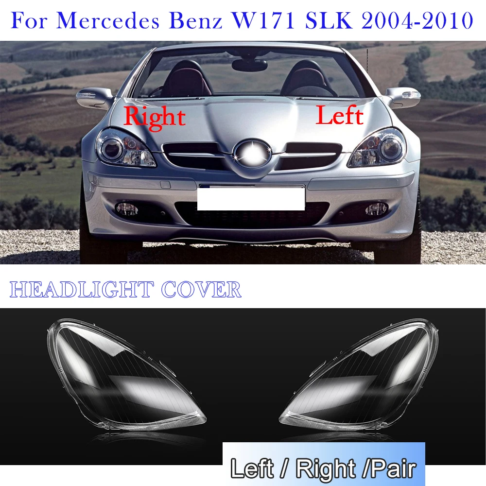 

Car Headlight Glass For Benz W171 SLK 2004 2005 2006 2007 2008 2009 2010 Transparent Plexiglass Headlamp Car Accessories