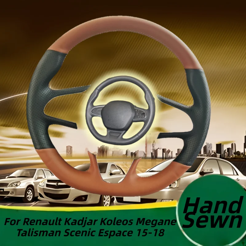 

Hand-Sewn Genuine Leather Car Steering Wheel Cover For Renault Kadjar Koleos Megane Talisman Scenic Espace 15-18 Car Accessories