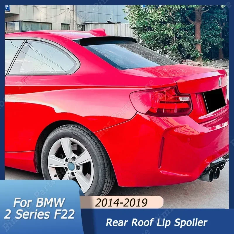 For BMW 2 Series F22 2014 2015 2016 2017 2018 2019 Roof Spoiler Extentions Flaps Rear Wing Gloss Black ABS Tuning Body Kits