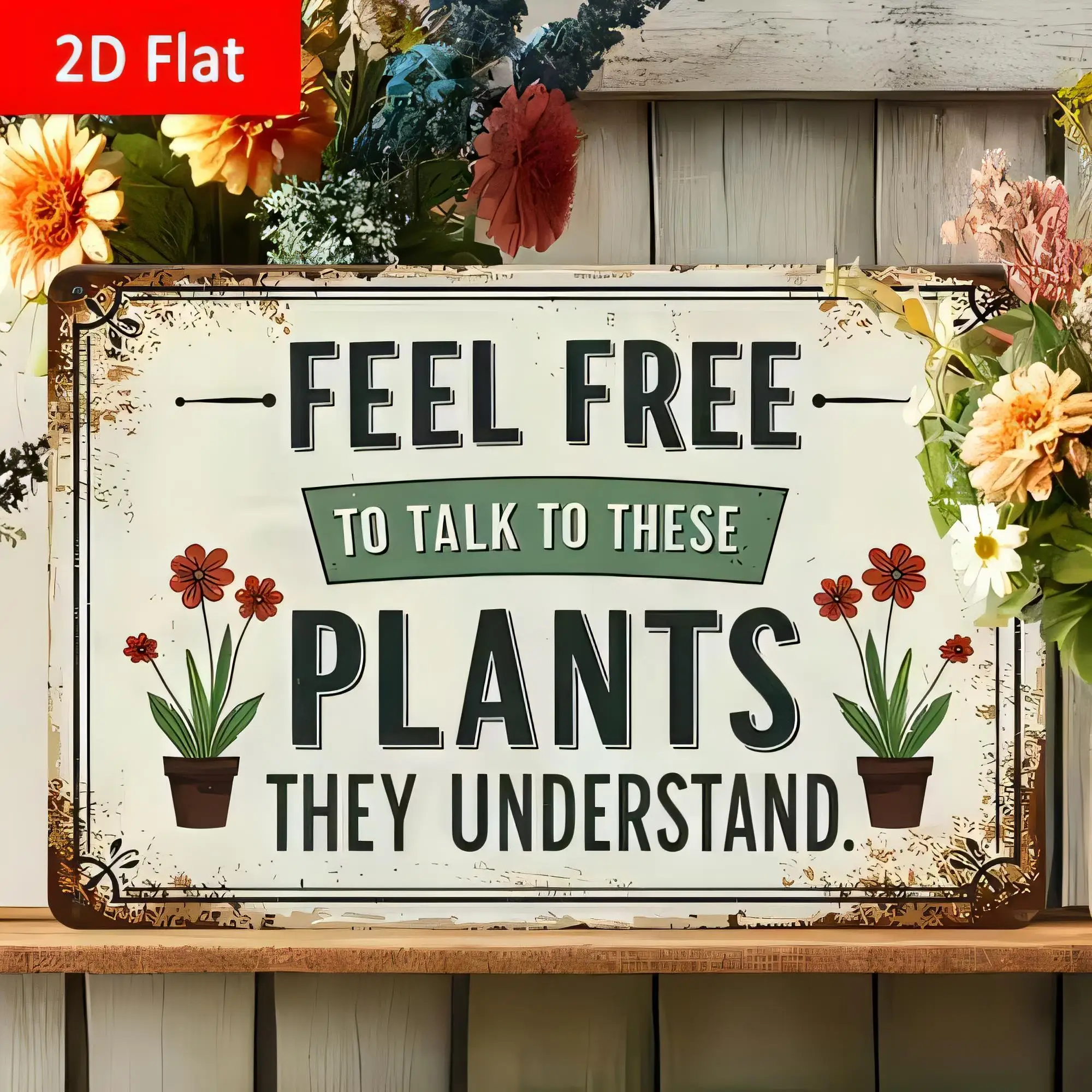 Plaque en métal vintage « N'hésitez pas à parler à ces plantes, elles comprennent » – Décoration murale rétro avec citation de jardin pour la maison et la ferme