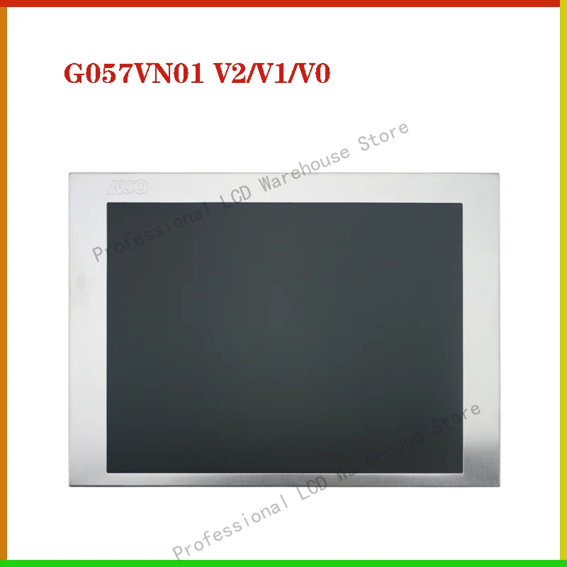 Original 5.7 inch G057VN01 V2  G057VN01 V1 G057VN01 V0 G057VTN01.0 G057VTN01.1 LCD Display for AUO 640*480